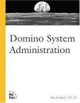 Domino System Administration (New Riders Professional)