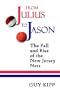 From Julius to Jason: The Fall and Rise of the New Jersey Nets