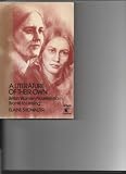 A literature of their own : British women novelists from Brontë to Lessing