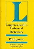 Langenscheidt Universal Portuguese Dictionary: Portuguese-English, English-Portuguese (Langenscheidt Universal Dictionaries)
