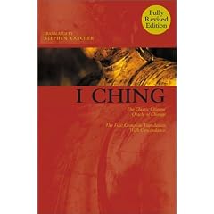 I Ching: The Classic Chinese Oracle of Change -- The First Complete Translation with Concordance