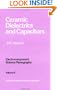 Ceramic Dielectrics and Capacitors (Electrocomponent Science Monographs) (Vol 6)