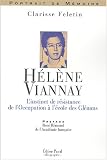 H�l�ne Viannay : L'instinct de r�sistance de l'Occupation � l'�cole des Gl�nans