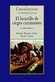 El Lazarillo De Ciegos Caminantes