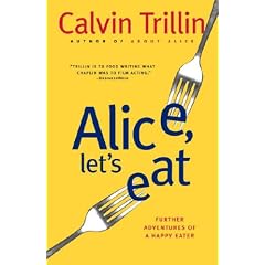 Alice, Let's Eat: Further Adventures of a Happy Eater