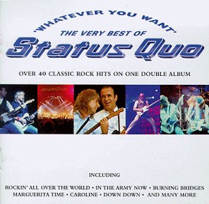 Status Quo - Whatever You Want: The Very Best of Status Quo - Zortam Music