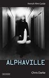 Buy : Alphaville (Cine-file French Film Guides)