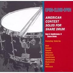 OPEN-CLOSE-OPEN:  American Contest Solos for Snare Drum