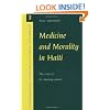 Medicine and Morality in Haiti: The Contest for Healing Power (Cambridge Studies in Medical Anthropology)
