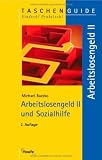 Arbeitslosengeld II und Sozialhilfe - Michael Baczko