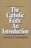 The Catholic Faith: An Introduction
