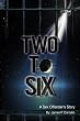 Two To Six: A Sex Offender's Story