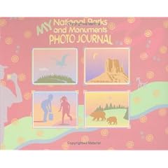 My National Parks and Monuments Photo Journal