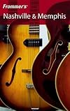 Frommer's Nashville & Memphis (Frommer's Complete)