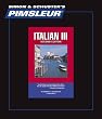 Italian III - 2nd Ed.: Learn to Speak and Understand Italian with Pimsleur Language Programs (Pimsleur Language Program)