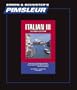 Italian III, Comprehensive: Learn to Speak and Understand Italian with Pimsleur Language Programs