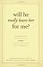 Will He Really Leave Her For Me?: Understanding Your Situation, Making Decisions for Your Happiness by Rona B. Subotnik