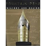 Fountain Pens: History and Design by Giorgio Dragoni and Guiseppe Fishera