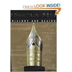 Fountain Pens--History & Design