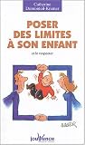 Poser des limites � son enfant et le respecter