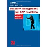 Usability Management bei SAP-Projekten: Grundlagen - Vorgehen - Methodenvon "Petra Abele"