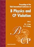 B Physics and CP Violation: Proceedings of the Third International Conference National Taiwan University, Taiwan E, 7 December 1999