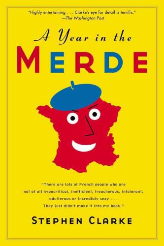 City Travel Guides Discounted  Books : A Year in the Merde