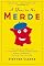 A Year in the Merde by Stephen Clarke