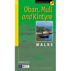 Oban, Mull and Kintyre: Walks (Pathfinder Guide): Walks (Pathfinder Guide)