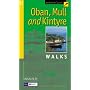 Oban, Mull and Kintyre: Walks (Pathfinder Guide)