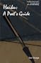 Haiku: A Poet's Guide