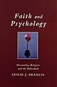 Faith and Psychology: Personality, Religion and the Individual (Exploring Faith)