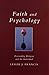 Faith and Psychology: Personality, Religion and the Individual (Exploring Faith)