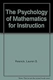 The psychology of mathematics for instruction