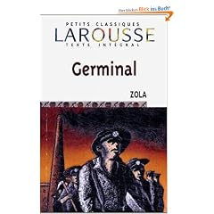 Classiques Larousse: Germinal (Bisherige Ausgabe): Ausz�ge