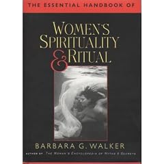 The Essential Handbook to Women's Spirituality and Ritual