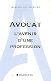 Revue Descartes & Cie  / Avocat L'avenir d'une profession : Livre Blanc de la Commission Prospective