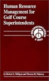 Human Resource Management for Golf Course Superintendents
