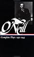Eugene O'Neill : Complete Plays 1932-1943 (Library of America)