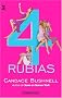 4 rubias