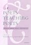 Poets Teaching Poets: Self and the World