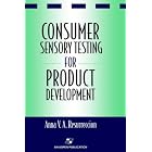 Consumer Sensory Testing For Product Development (Chapman and Hall Food Science Book) by Anna V.A. Resurreccion