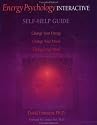 Energy Psychology Interactive Self-help Guide