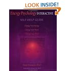 Click here to buy Energy Psychology Interactive Self-help Guide by  David Feinstein and Candace Pert.