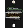 What the Dormouse Said: How the Sixties Counterculture Shaped the Personal Computer Industry