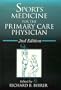 Sports Medicine for the Primary Care Physician, Second Edition