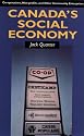 Canada's Social Economy: Co-Operatives, Non-Profits, and Other Community Enterprises