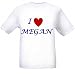 I LOVE MEGAN - Name-series - White T-shirt