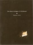 The Dark Villages of Childhood