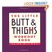 The Little Butt & Thighs Workout Book (Little Book)